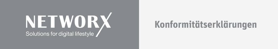 Networx Konformitätserklärungen Networx Konformitätserklärungen